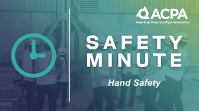 ACPA-Safety-Minute-Intro-Hand-Safety-1